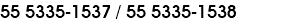 55 5335-1537 / 55 5335-1538